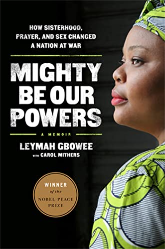 Book cover featuring Leymah Gbowee in profile against a black background with white text.