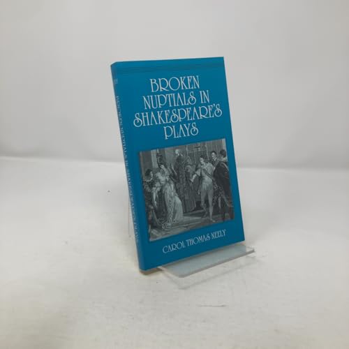 Blue book cover, “Broken Nuptials in Shakespeare’s Plays” title visible.
