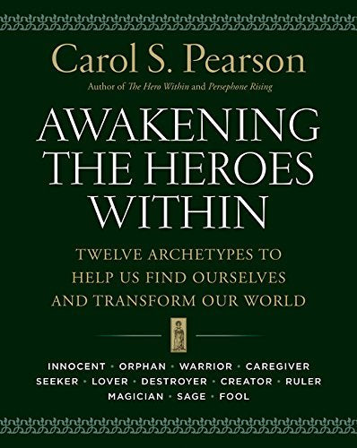 Dark green book cover with white title: "Awakening the Heroes Within.