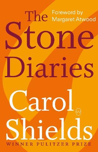 Book cover for "The Stone Diaries" by Carol Shields, orange background.