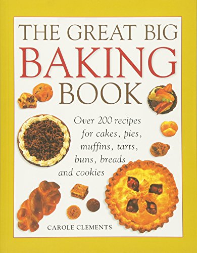 Cover of The Great Big Baking Book featuring various baked goods on yellow background.