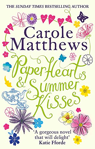 Book cover with floral illustrations, title “Paper Hearts & Summer Kisses” and author Carole Matthews.