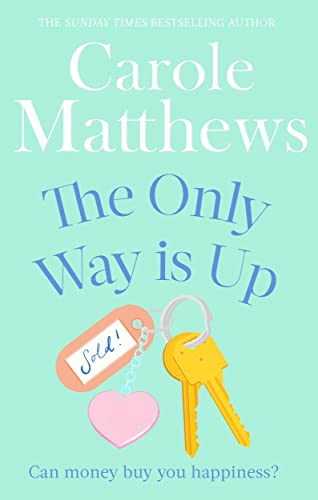 Book cover for The Only Way is Up by Carole Matthews featuring house keys.