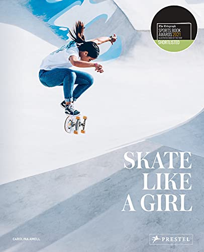 Book cover: skateboarder in mid-air, with title "Skate Like A Girl".