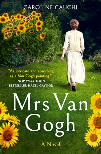 Book cover: woman in garden with sunflowers, titled “Mrs Van Gogh.”