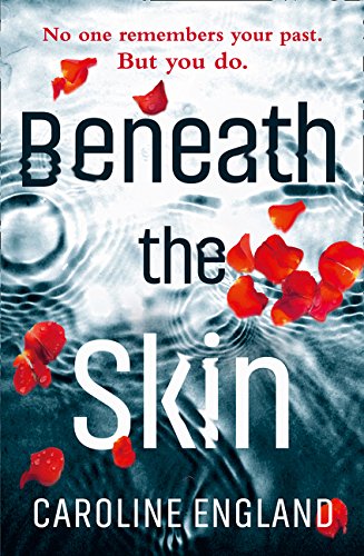Book cover: "Beneath the Skin" with red rose petals on water.