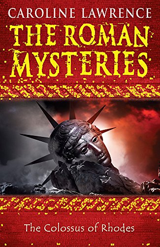 Book cover: “The Roman Mysteries: The Colossus of Rhodes” with statue image.