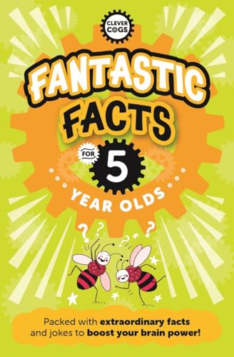 Book cover: "Fantastic Facts for 5 Year Olds" with bees and gears.