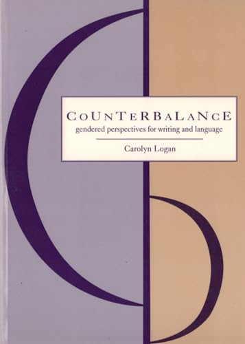 Counterbalance : Gendered Perspectives on Writing and Language