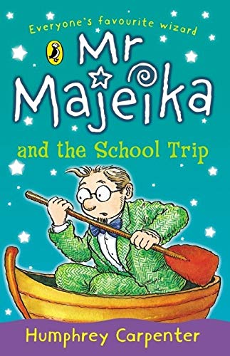 Book cover: Mr Majeika, a wizard, rowing a small boat.