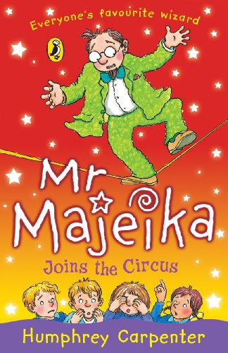 Book cover: Wizard Mr. Majeika balancing on a rope, children watching.
