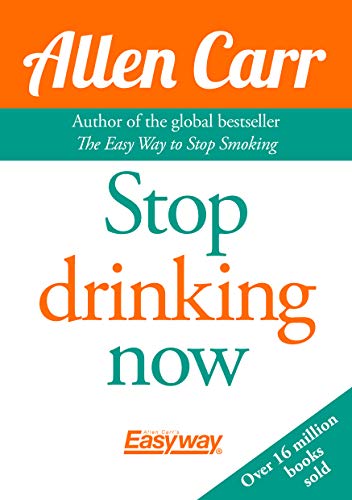 Book cover for Stop Drinking Now by Allen Carr with orange and teal text.