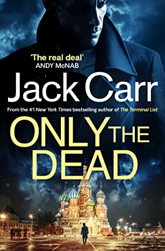 Book cover: man in coat, title “Only the Dead,” Moscow skyline.