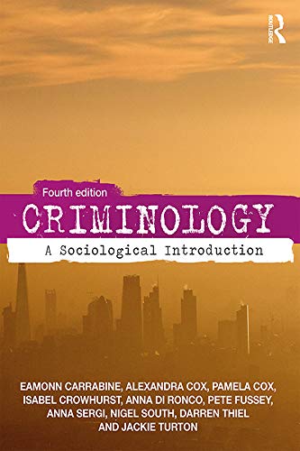 Book cover for "Criminology: A Sociological Introduction," fourth edition.