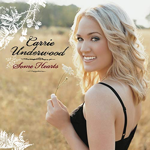 Carrie Underwood album cover, "Some Hearts," featuring a blonde woman in a field.