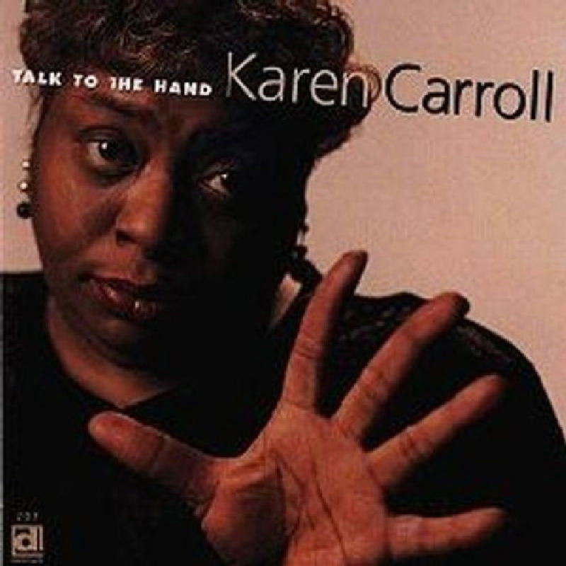 Carroll,karen - Talk To The Hand [CD]
