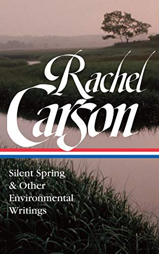 Book cover for “Rachel Carson: Silent Spring & Other Environmental Writings.”