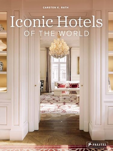 Book cover: “Iconic Hotels of the World” featuring a hotel interior.