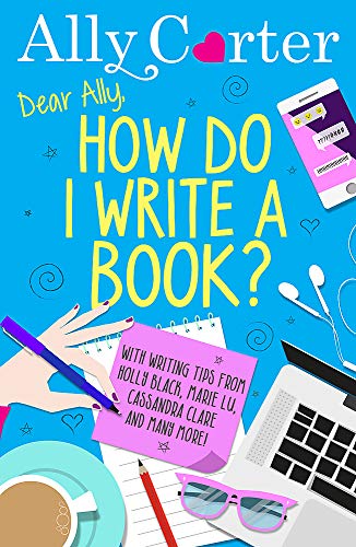 Book cover: “Dear Ally, How Do I Write a Book?” with writing supplies.