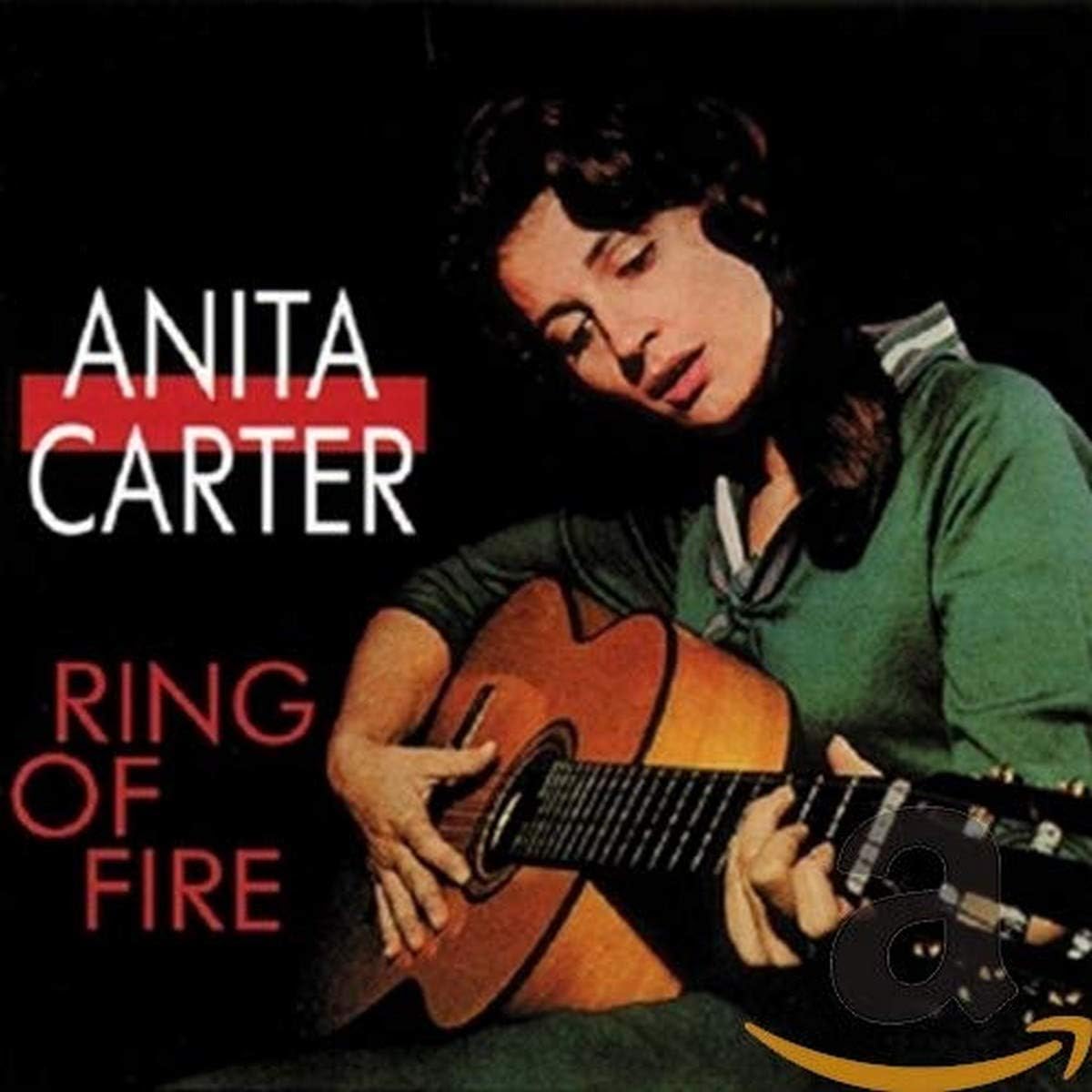 Anita Carter album cover, “Ring of Fire”, with a woman playing guitar.