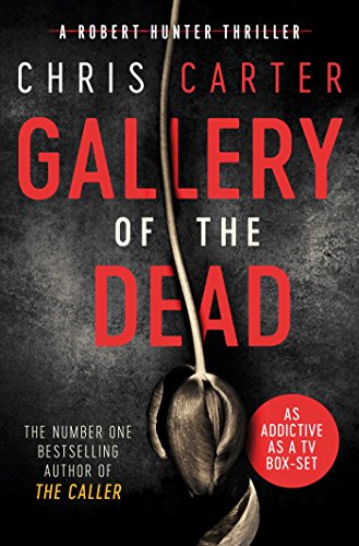 Book cover for Gallery of the Dead by Chris Carter featuring a drooping tulip.