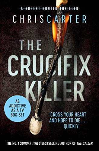 Book cover for The Crucifix Killer by Chris Carter featuring a burning matchstick.
