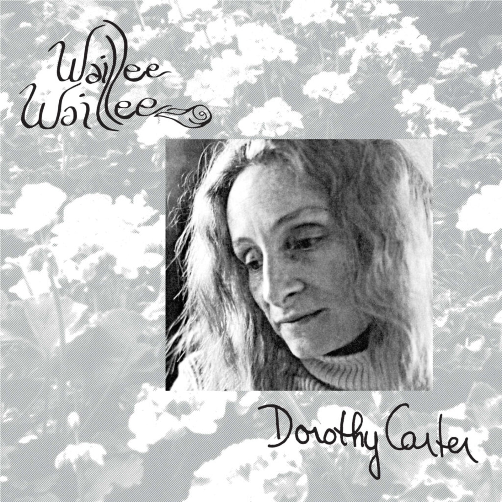 Black and white CD cover featuring a portrait of Dorothy Carter.