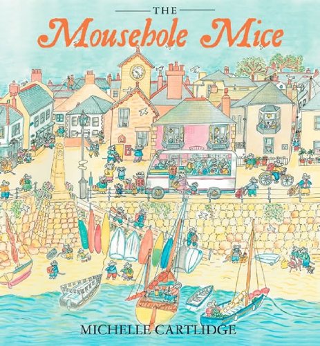 Book cover depicting anthropomorphic mice in a quaint coastal town.