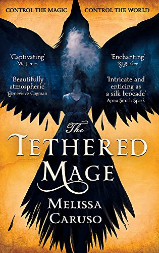 Book cover: a woman with raven wings, title "The Tethered Mage.