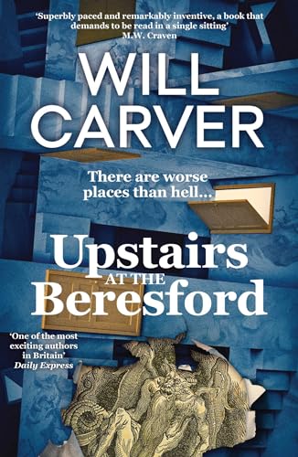Book cover: “Upstairs at the Beresford” by Will Carver, with abstract blue imagery.