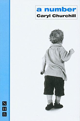 Play cover: "a number" by Caryl Churchill, with a child’s back view.