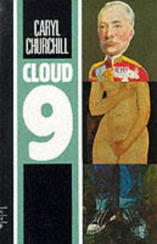 Play script cover: “Cloud Nine” by Caryl Churchill, with portraiture.
