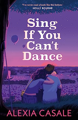 Book cover: couple embracing, purple sky, title “Sing If You Can’t Dance”.