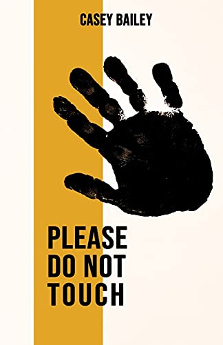 Book cover with a black handprint and the title "Please Do Not Touch".