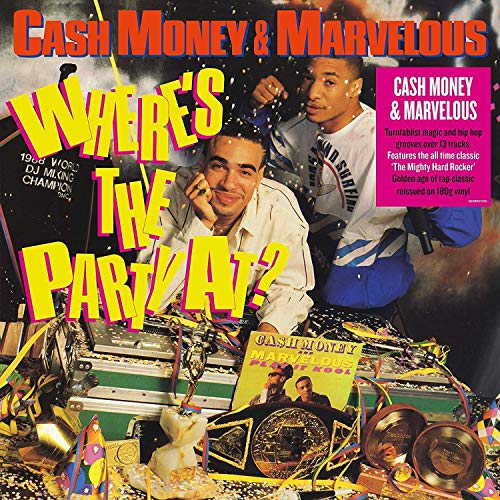 Album cover for Cash Money & Marvelous’ “Where’s The Party At?” vinyl record.