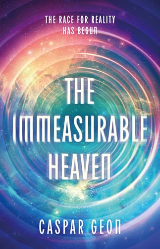 Book cover with title The Immeasurable Heaven against a swirling, colorful cosmic nebula background.