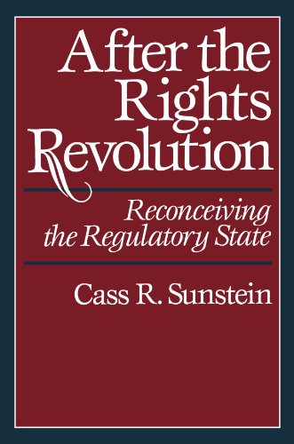 Book cover: "After the Rights Revolution" by Cass R. Sunstein.