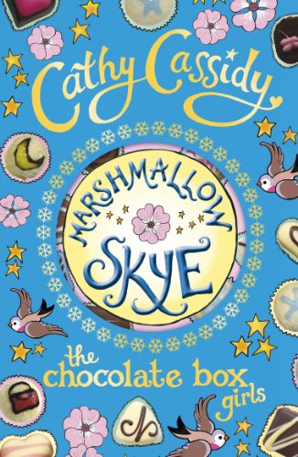Book cover for Marshmallow Skye featuring blue background with chocolates, flowers, stars, and birds.