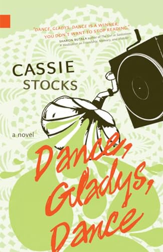 Book cover: “Dance, Gladys, Dance” by Cassie Stocks, with green and white design.