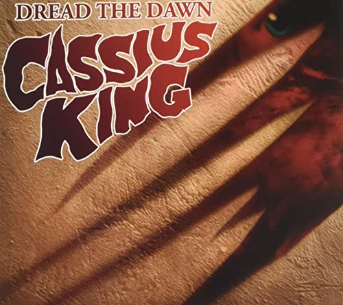 Cassius King - Dread The Dawn [CD]