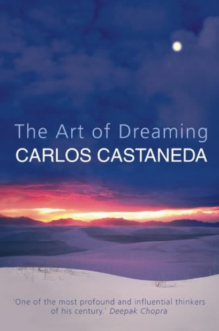 Book cover of The Art of Dreaming by Carlos Castaneda featuring a desert landscape.