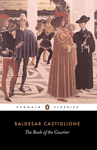 Book cover featuring a Renaissance painting of courtiers in period clothing with Penguin Classics branding.