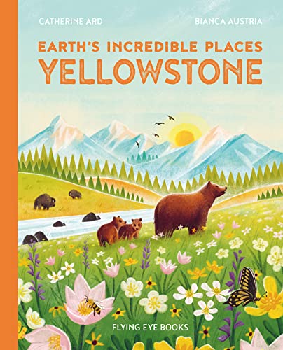 Yellowstone book cover with bears, bison, mountains, and wildflowers.