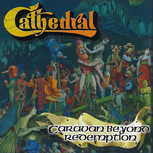 CD cover for Cathedral’s “Caravan Beyond Redemption” with fantastical figures.