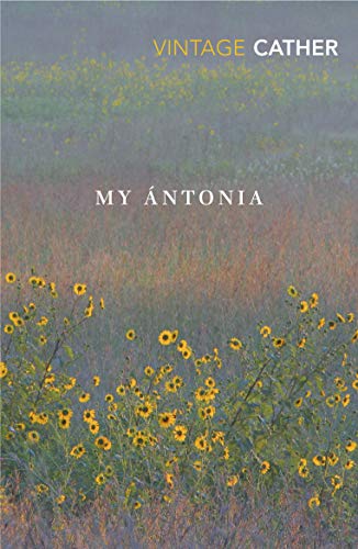 Book cover for My Ántonia by Cather featuring a field of yellow wildflowers.
