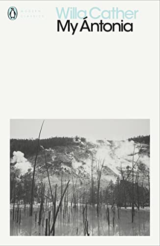 Book cover of My Ántonia by Willa Cather featuring a black and white landscape.