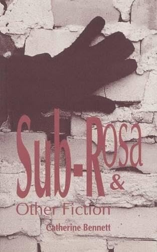 Book cover: dark hand silhouette, red title “Sub-Rosa & Other Fiction”.