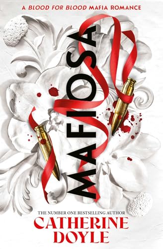Book cover: "Mafiosa" with red ribbons, bullets, and floral design.