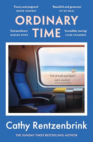 Book cover for Ordinary Time by Cathy Rentzenbrink showing a train window view of beach.