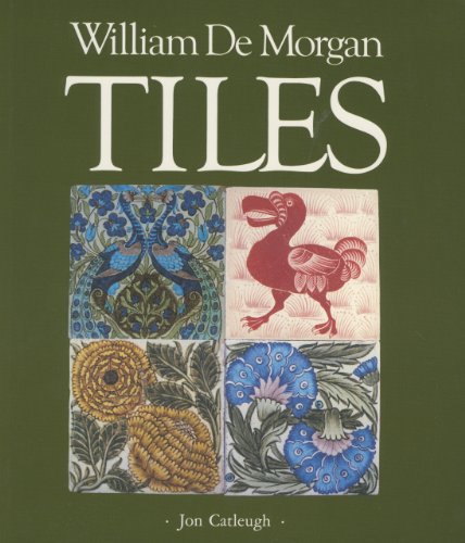 Book cover displaying four colorful William De Morgan ceramic tile designs.